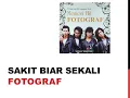 Download Lagu Sakit Biar Sekali - Fotograf