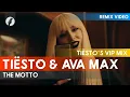 Download Lagu Tiësto \u0026 Ava Max - The Motto (Tiësto’s VIP Mix)