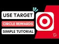 How To Use Target Circle Rewards
