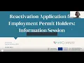 Webinar Recording - Reactivation Application for Employment Permit Holders