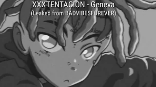 XXXTENTACION - Geneva Leaked from BADVIBESFOREVER