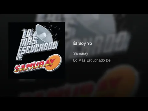 Download MP3 Samuray - el soy Yo