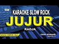 Download Lagu Jujur - Radja Karaoke pop (Nada Pria)