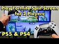 How to Play Fortnite with Spit Screen for 2 Players