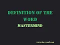 Definition of the word Mastermind