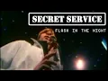 Secret Service Flash in the night 1982