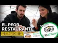 El peor restaurante de Madrid segun Tripadvisor I DESCUBRIENDO