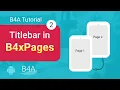 B4X B4A Android Tutorial - Title bar in B4Xpages