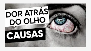 Descubra as causas da dor atrás dos olhos! - Dr.Gustavo Bonfadini