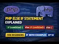PHP Else If Statement Explained PHP Tutorial