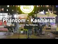Download Lagu PHANTOM - KASMARAN | ⏺️ MOLI WOLI LIVE MUSIC COVER ⏺️ | #mowdinyanyiin