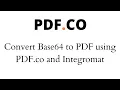 Convert Base64 to PDF using PDF co and Integromat