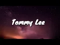 Tyla Yaweh ft Post Malone - Tommy Lee (lyrics)