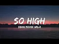 so high lyrics feat . sidhu moosewala,bohemis