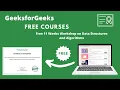 GeeksforGeeks Free Courses Free 11 weeks Workshop On DSA Free Certificate