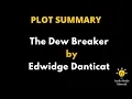Summary Of The Dew Breaker By Edwidge Danticat - Edwidge Danticat