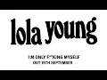 Download Lagu Lola Young - I'm Only F**king Myself (Official Album Trailer)
