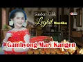 LEGHIT MUSTIKA - GAMBYONG MARI KANGEN ( Official Video Musik ) @dasastudio