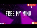Free My Mind (Lyrics) - Alok & Rooftime with dubdogz
