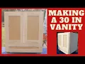 Building a 30 IN Vanity