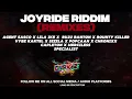 JOYRIDE RIDDIM (REMIXES) ft AGENT SASCO , BUJU BANTON , VYBZ KARTEL