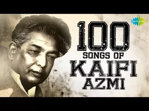 Download MP3 Top 100 Songs of Kaifi Azmi  | कैफ़ी आज़मी के 100 गाने | HD Songs | One Stop Jukebox