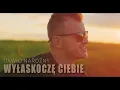 Download Lagu Piękni i Młodzi Dawid Narożny - Wyłaskoczę Ciebie (Oficjalny teledysk)