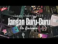 Download Lagu LAGU JOGET 2025 || JANGAN BURU-BURU || (Ito Lalenoh)