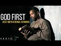 GOD FIRST Best Motivational Christian Sermons