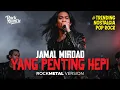 Download Lagu YANG PENTING HEPI (JAMAL MIRDAD) COVER ROCK VERSION 2025