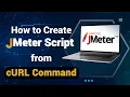 How to Create JMeter Script from cURL Command JMeter Tutorial for Beginners