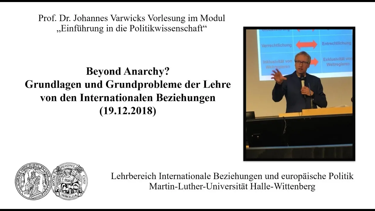 Prof. Dr. Johannes Varwick - Vorlesung "Grundlagen der Internationalen Beziehungen" (19.12.18)