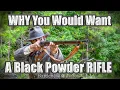 Why You Would Want a Black Powder Percussion Rifle