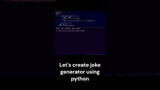 Let s create a joke generator with python using random joke API