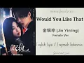 Lagu Would You Like That - 金银玲 (Jin Yinling) OST Speed and Love - Lirik Terjemah Indonesia (Subindo)