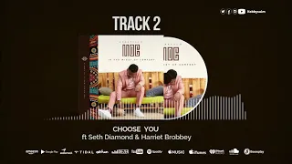 kobbysalm choose you feat seth diamond u0026 harriet brobbey 