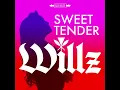 Willz - Sweet Tender (Official Audio)