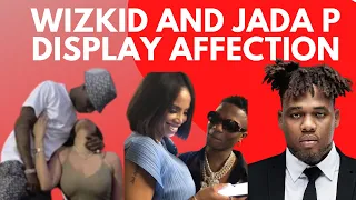 wizkid showers love on jada p over again buju opens up fresh secret