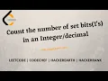 Count the number of set bits 1 s in an Integer in binary representation Leetcode Java