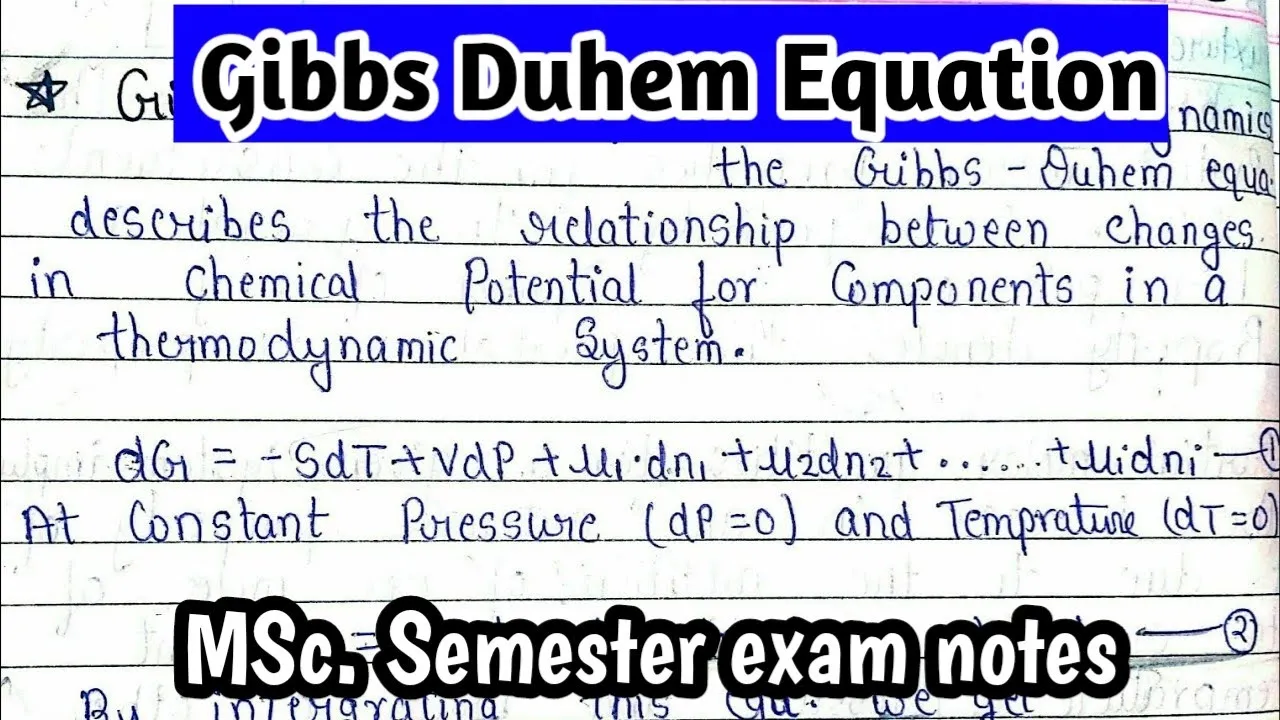 Gibbs duhem equation | Theory and derivation | Msc 1st semester |physical chemistry