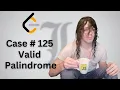 LeetCode Solutions - 125 Valid Palindrome