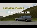 A 4000 Mile Road Trip In My Dream Car