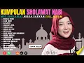 Download Lagu Nikmati 20 Sholawat Terbaik Nissa Sabyan - Terbaru!
