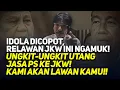 Download Lagu 🔴LIVE! IDOLA DICOPOT, RELAWAN JKW NGAMUK! UNGKIT-UNGKIT UTANG JASA PS KE JKW! KAMI AKAN LAWAN KAMU!