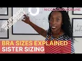 Sister Sizing Bra Sizes and How Do Bras Sizes Work Bras Sizing Explained Features Tips Benefit