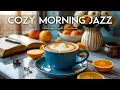 Download Lagu Cozy Morning Jazz Music ☕ Calm Bossa Nova Instrumental and Relaxing Jazz Cafe Music for Studying.