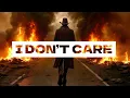 Lagu I Don’t Care (Official Lyric Video)