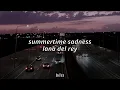 lana del rey - summertime sadness (slowed + reverb) lyrics
