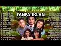 Download Lagu Tembang kenangan 80an 90an terbaik | Kumpulan lagu lawas 80an 90an terpopuler Tanpa Iklan