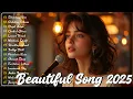 Lagu Love Songs Playlist 💞 | Romantic Ballads For Relax \u0026 Chill 2025